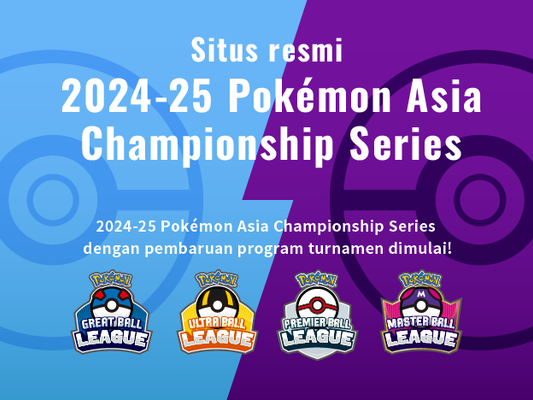 2024-25 Pokémon Asia Championship Series