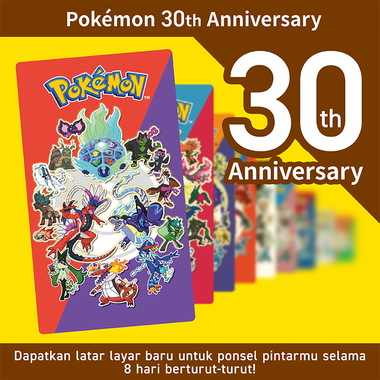 Pokémon 30th Anniversary Dapatkan latar layar baru untuk ponsel pintarmu selama 8 hari berturut-turut!